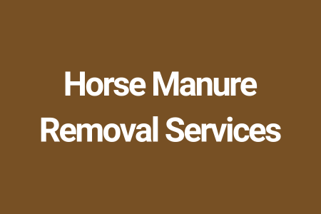 Horse Manure Removal Services